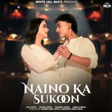 Naino Ka Sukoon