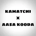 Kamatchi X Aasa Kooda