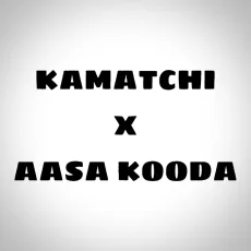 Kamatchi X Aasa Kooda
